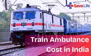 Train Ambulance Cost in India: Everything You Need to Know (2025 Guide)