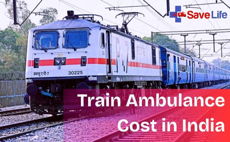 Train Ambulance Cost in India